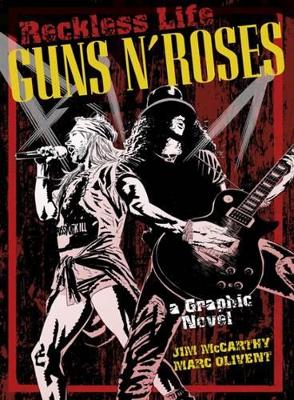 Guns 'n' Roses Graphic: Reckless Life book