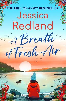 A Breath of Fresh Air: A beautiful, uplifting romantic read from MILLION COPY BESTSELLER Jessica Redland book