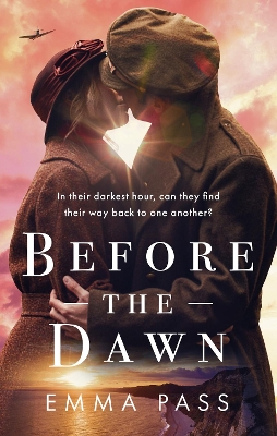 Before the Dawn: An absolutely heartbreaking WW2 historical romance novel perfect for spring 2023! book