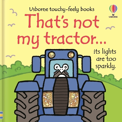 That's not my tractor… by Fiona Watt