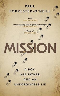 Mission: A boy, his father and an unforgivable lie book