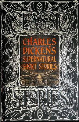 Charles Dickens Supernatural Short Stories: Classic Tales book