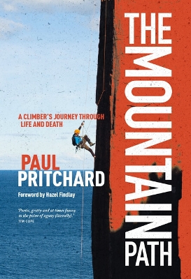 The Mountain Path: A climber's journey through life and death book