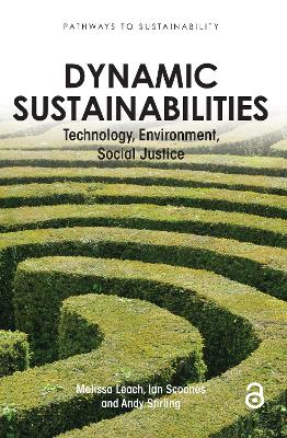 Dynamic Sustainabilities by Melissa Leach