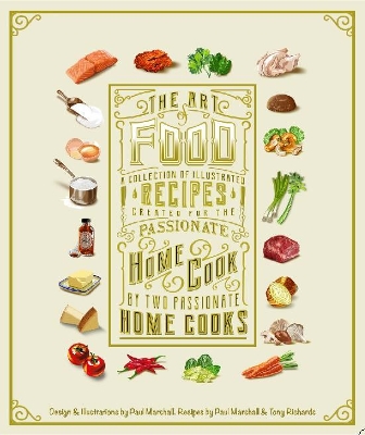 The Art Of Food: A Collection of Illustrated Recipes book