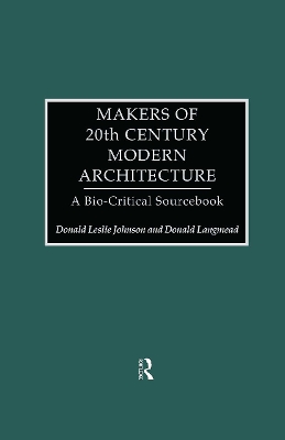 Makers of 20th-Century Modern Architecture book