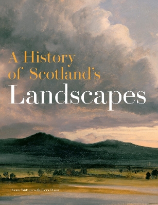 History of Scotland's Landscapes book