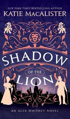 Shadow of the Lion by Katie MacAlister