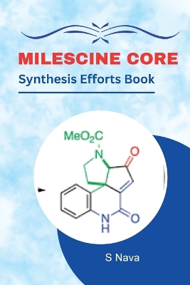 Meloscine Core Synthesis Efforts Book book