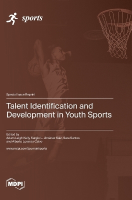 Talent Identification and Development in Youth Sports book