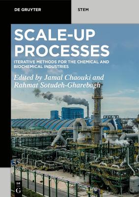 Scale-Up Processes: Iterative Methods for the Chemical, Mineral and Biological Industries book