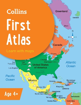 Collins First Atlas: Ideal for learning at school and at home (Collins School Atlases) book