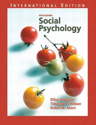 Social Psychology by Elliot Aronson