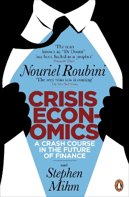 Crisis Economics by Nouriel Roubini