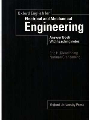 Oxford English for Electrical and Mechanical Engineering: Answer Book with Teaching Notes book