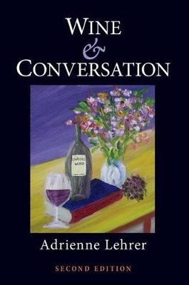 Wine and Conversation by Adrienne Lehrer