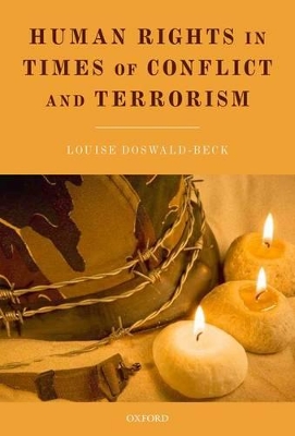 Human Rights in Times of Conflict and Terrorism book