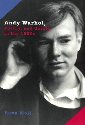 Andy Warhol, Poetry and Gossip in the 1960s book