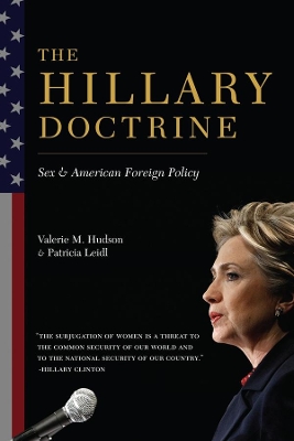 The Hillary Doctrine: Sex and American Foreign Policy book