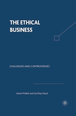 The Ethical Business by Kamel Mellahi