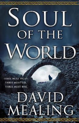 Soul of the World: Book One of the Ascension Cycle by David Mealing