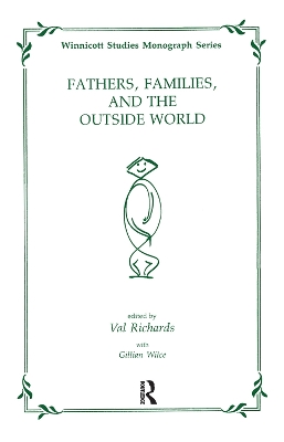 Fathers, Families and the Outside World by Gillian Wilce