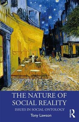 The Nature of Social Reality: Issues in Social Ontology book