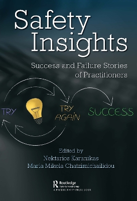 Safety Insights: Success and Failure Stories of Practitioners by Nektarios Karanikas