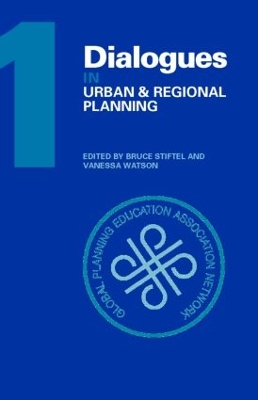 Dialogues in Urban and Regional Planning by Bruce Stiftel