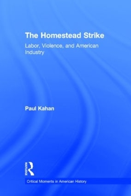 The Homestead Strike by Paul Kahan