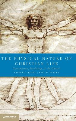 The Physical Nature of Christian Life by Warren S. Brown