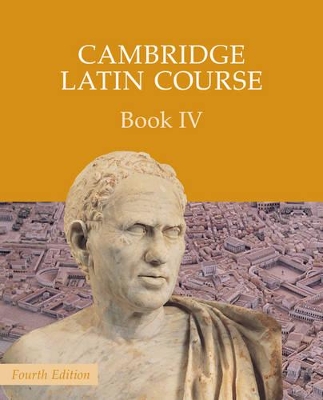 Cambridge Latin Course Book 4 Student's Book book