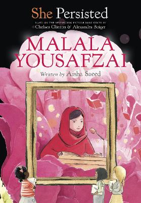She Persisted: Malala Yousafzai book