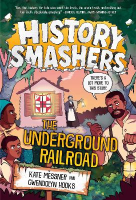 History Smashers: The Underground Railroad book