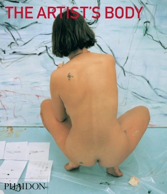 The Artist's Body by Amelia Jones