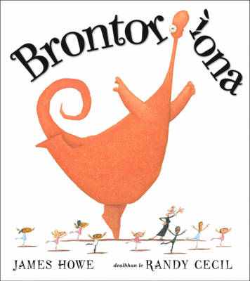 Brontorina by James Howe