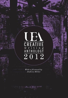 UEA Creative Writing Anthology book