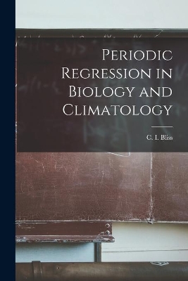 Periodic Regression in Biology and Climatology book