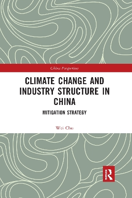 Climate Change and Industry Structure in China: Mitigation Strategy by Chu Wei