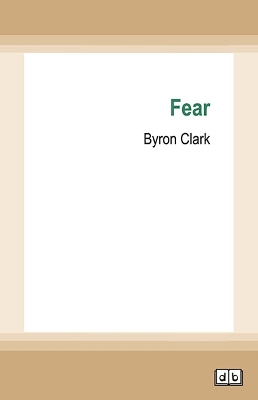 Fear: New Zealand's hostile underworld of extremists by Byron Clark