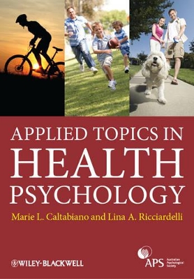 Applied Topics in Health Psychology by Marie Louise Caltabiano