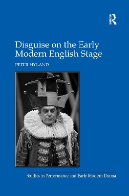 Disguise on the Early Modern English Stage book