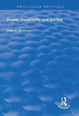 Power, Impartiality and Justice book