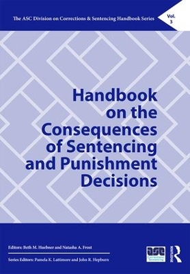 Handbook on the Consequences of Sentencing and Punishment Decisions book