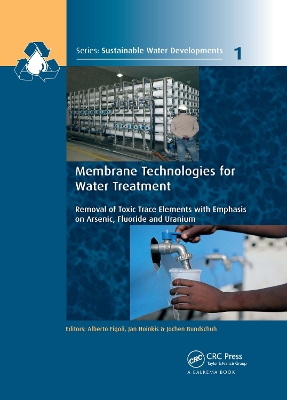 Membrane Technologies for Water Treatment by Alberto Figoli