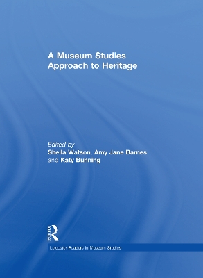 Museums Studies Approach to Heritage book