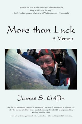 More Than Luck: A Memoir book
