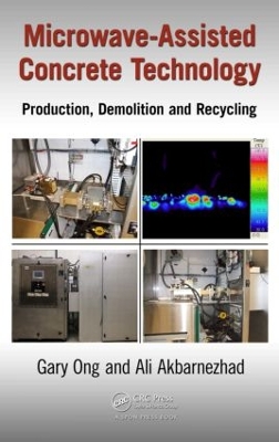 Microwave-Assisted Concrete Technology by K.C. Gary Ong