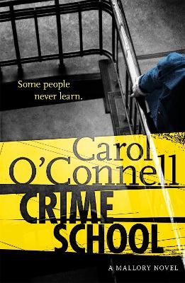 Crime School by Carol O'Connell