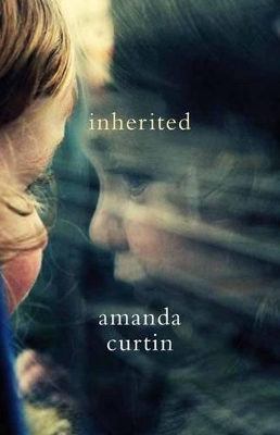 Inherited by Amanda Curtin